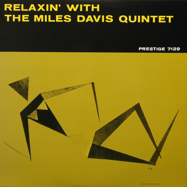 Miles Davis Quintet: Relaxin' With the Miles Davis Quintet (1958)